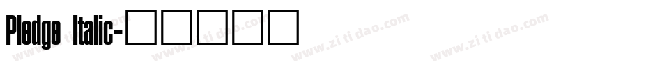 Pledge Italic字体转换